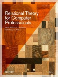 Imagen de portada: Relational Theory for Computer Professionals 1st edition 9781449369439