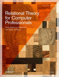 Cover image: Relational Theory for Computer Professionals 1st edition 9781449369439