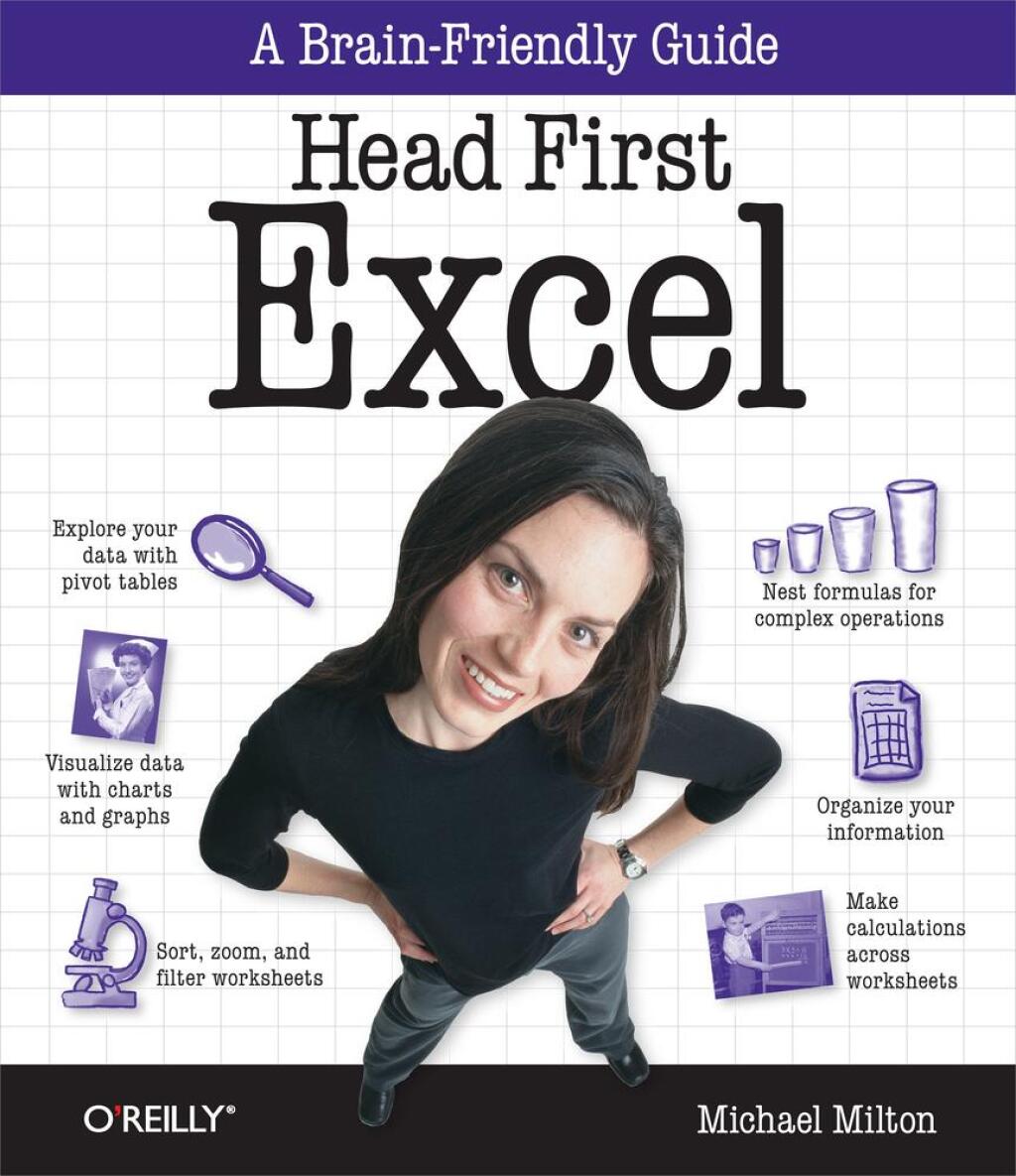 Head First Excel A learner’s guide to spreadsheets 1st Edition