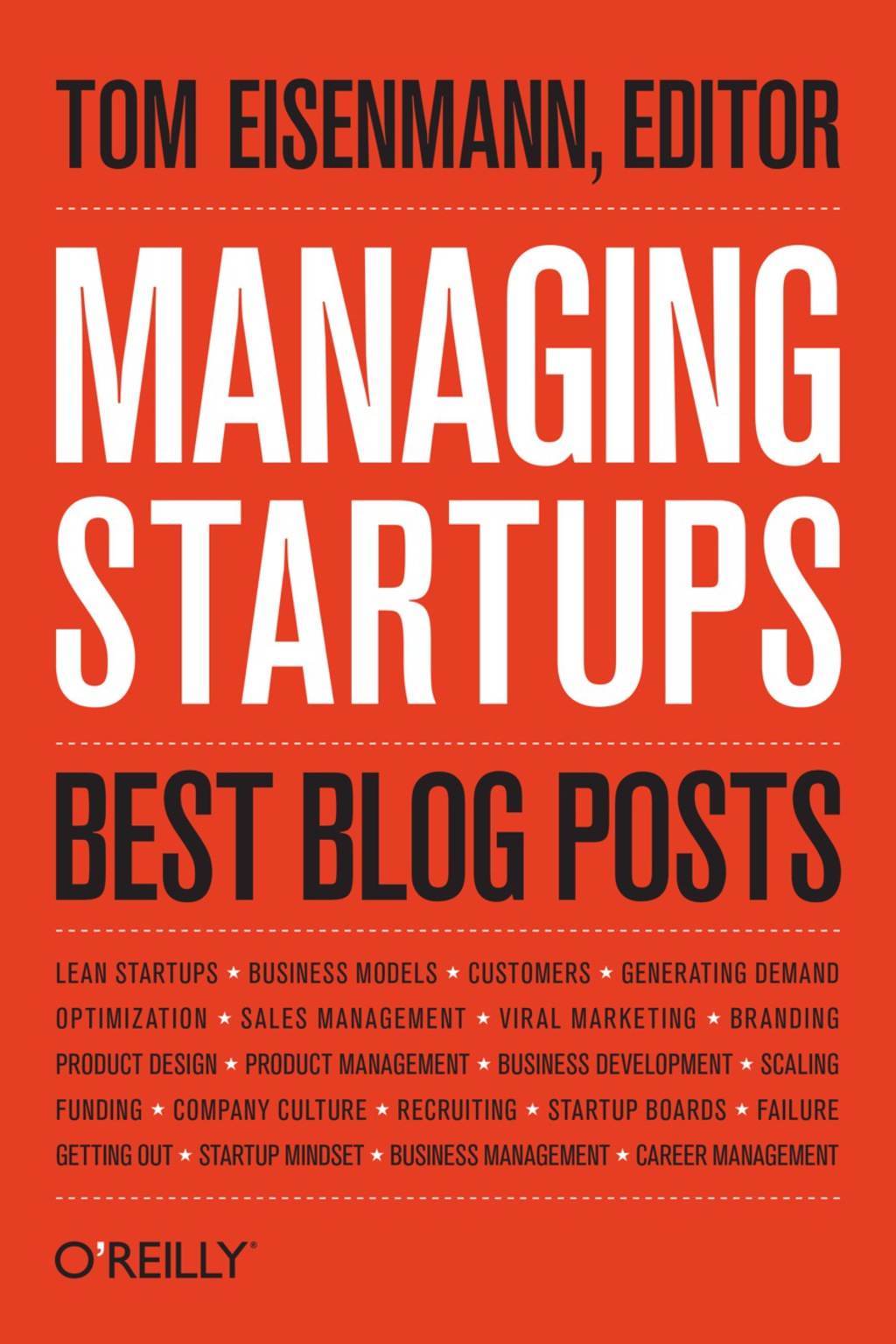 Managing Startups: Best Blog Posts 1st Edition