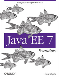 Immagine di copertina: Java EE 7 Essentials 1st edition 9781449370176
