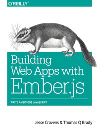 Cover image: Building Web Apps with Ember.js 1st edition 9781449370923