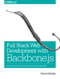 Cover image: Full Stack Web Development with Backbone.js 1st edition 9781449370985