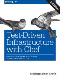 Immagine di copertina: Test-Driven Infrastructure with Chef 2nd edition 9781449372200