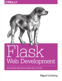 Cover image: Flask Web Development 1st edition 9781449372620