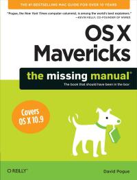 Cover image: OS X Mavericks: The Missing Manual 1st edition 9781449362249