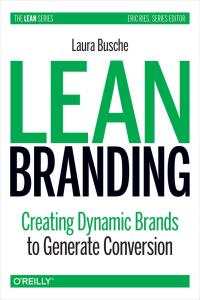 Cover image: Lean Branding 1st edition 9781449373023