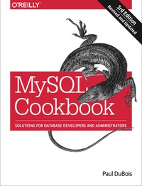 Cover image: MySQL Cookbook 3rd edition 9781449374020