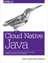 Cover image: Cloud Native Java 1st edition 9781449374648