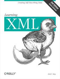 Cover image: Learning XML 2nd edition 9780596004200