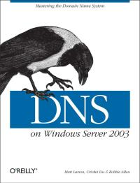 صورة الغلاف: DNS on Windows Server 2003 3rd edition 9780596005627