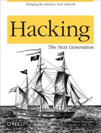 Cover image: Hacking: The Next Generation 1st edition 9780596154578