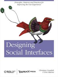 Cover image: Designing Social Interfaces: Principles, Patterns, and Practices for Improving the User Experience 1st edition 9780596154929