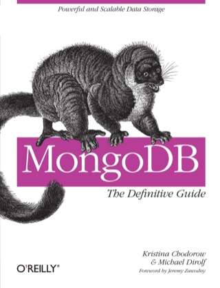 Cover image: MongoDB: The Definitive Guide 1st edition 9781449381561