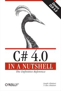 Cover image: C# 4.0 in a Nutshell 4th edition 9780596800956