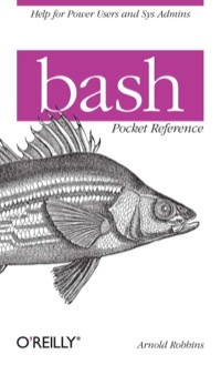 Cover image: bash Pocket Reference 1st edition 9781449387884