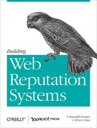 Cover image: Building Web Reputation Systems 1st edition 9780596159795