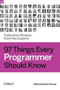 表紙画像: 97 Things Every Programmer Should Know 1st edition 9780596809485