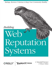 Cover image: Building Web Reputation Systems 1st edition 9780596159795