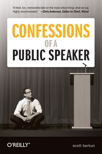Cover image: Confessions of a Public Speaker 1st edition 9780596801991