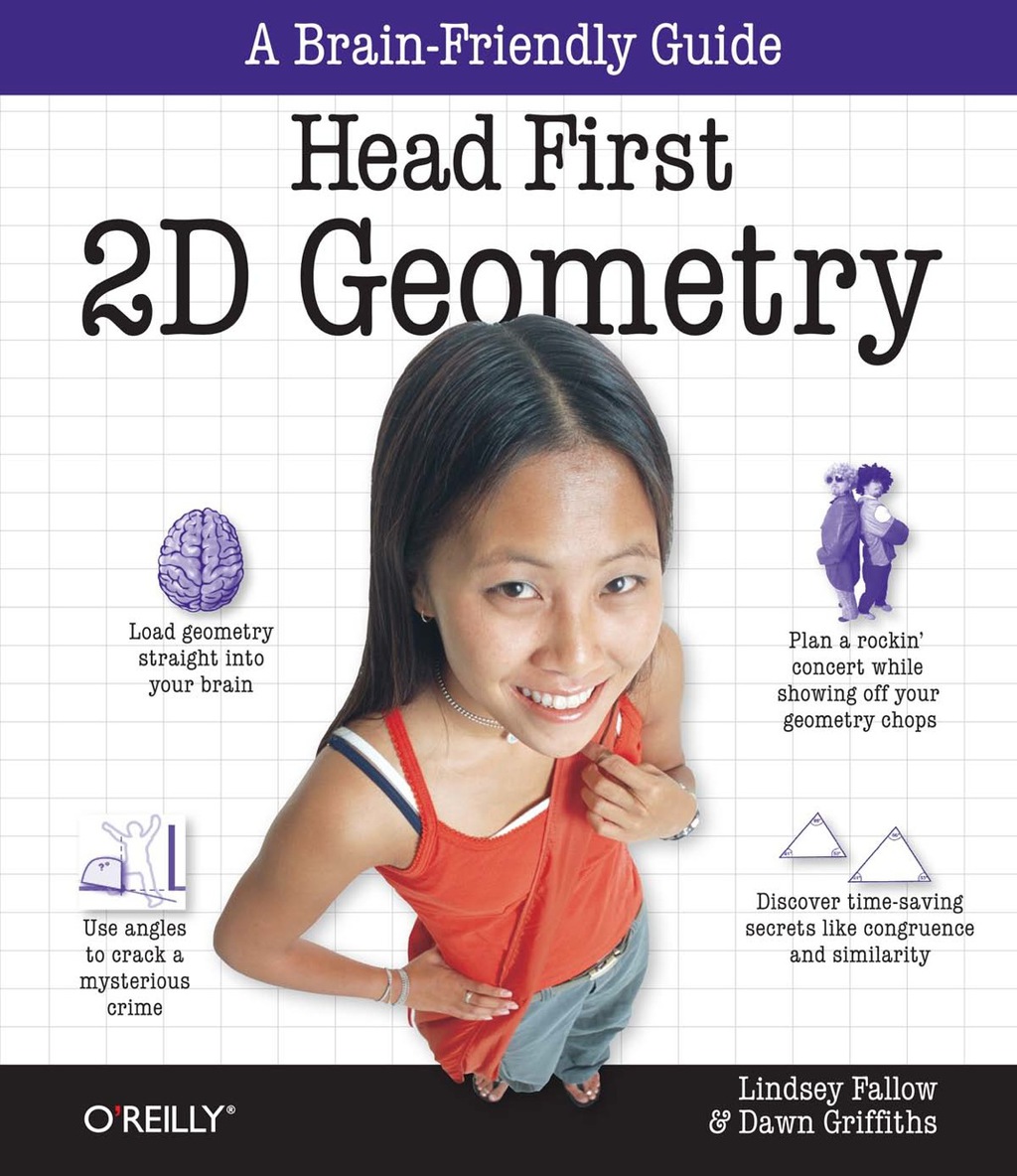 Head First 2D Geometry A Brain-Friendly Guide 1st Edition