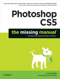 صورة الغلاف: Photoshop CS5: The Missing Manual 1st edition 9781449381684