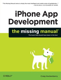 Cover image: iPhone App Development: The Missing Manual 1st edition 9780596809775