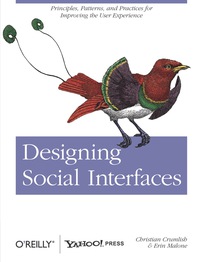 Cover image: Designing Social Interfaces: Principles, Patterns, and Practices for Improving the User Experience 1st edition 9780596154929