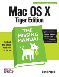 表紙画像: Mac OS X: The Missing Manual, Tiger Edition 1st edition 9780596009410