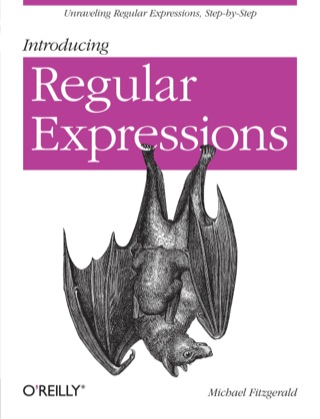 Cover image: Introducing Regular Expressions 1st edition 9781449392680