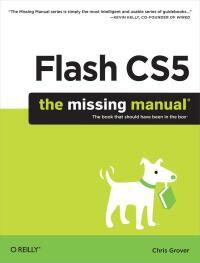 Imagen de portada: Flash CS5: The Missing Manual 1st edition 9781449380250
