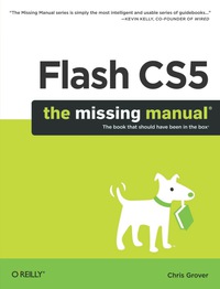 Imagen de portada: Flash CS5: The Missing Manual 1st edition 9781449380250