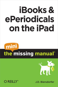 Imagen de portada: iBooks and ePeriodicals on the iPad: The Mini Missing Manual 1st edition 9781449394080