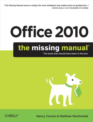 صورة الغلاف: Office 2010: The Missing Manual 1st edition 9781449382407