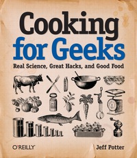 Cover image: Cooking for Geeks: Real Science, Great Hacks, and Good Food 1st edition 9780596805883