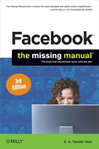 Cover image: Facebook: The Missing Manual 3rd edition 9781449397418