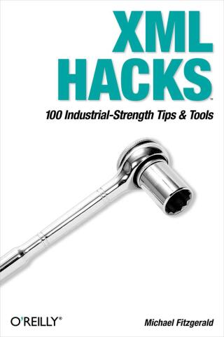 Cover image: XML Hacks 1st edition 9780596007119