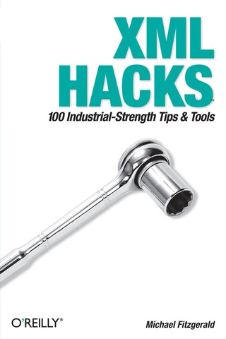 Imagen de portada: XML Hacks 1st edition 9780596007119