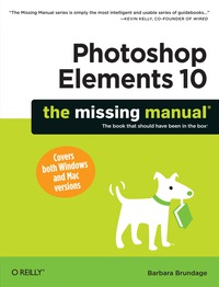 Cover image: Photoshop Elements 10: The Missing Manual 1st edition 9781449398507