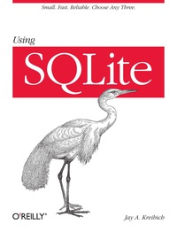 صورة الغلاف: Using SQLite 1st edition 9780596521189