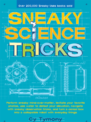 Cover image: Sneaky Science Tricks 9780740773983