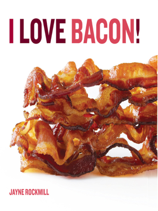 Imagen de portada: I Love Bacon! 9780740797668
