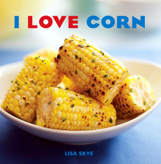 Imagen de portada: I Love Corn 9781449418168