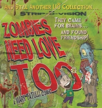 Cover image: Zombies Need Love Too 9781449410209