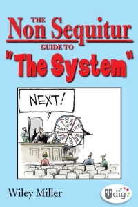 Omslagafbeelding: The Non Sequitur Guide to "The System" 9781449439828