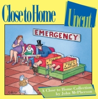 Cover image: Close to Home: Uncut 9780740706134