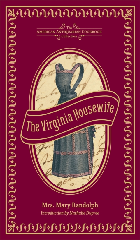 The Virginia Housewife: Or, Methodical Cook - FULL INSTANT DOWNLOAD | PDF DOCX EPUB