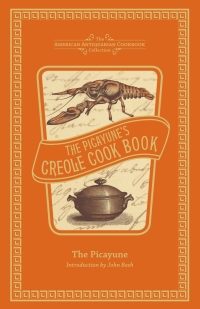 Omslagafbeelding: The Picayune's Creole Cook Book 9781449431716
