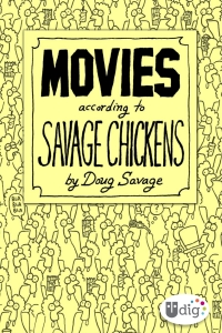 Omslagafbeelding: Movies According to Savage Chickens 9781449450496