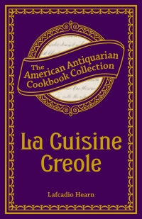 Imagen de portada: La Cuisine Creole 9781449436216